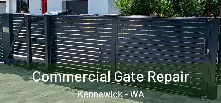  Commercial Gate Repair Kennewick - WA