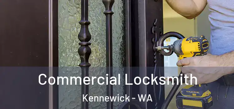  Commercial Locksmith Kennewick - WA