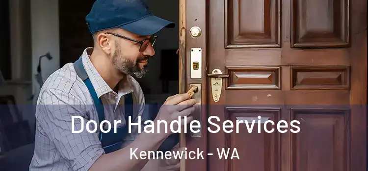  Door Handle Services Kennewick - WA