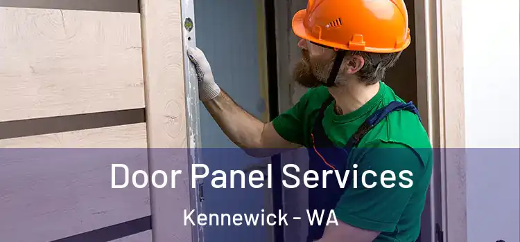 Door Panel Services Kennewick - WA