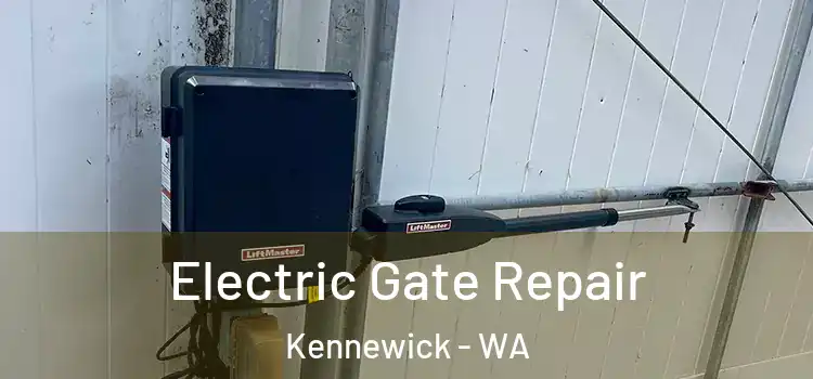 Electric Gate Repair Kennewick - WA