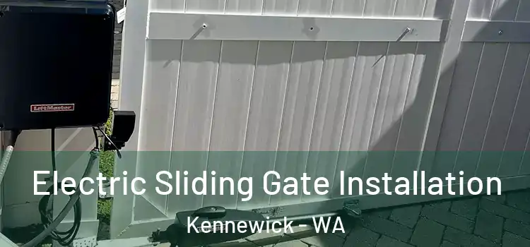  Electric Sliding Gate Installation Kennewick - WA