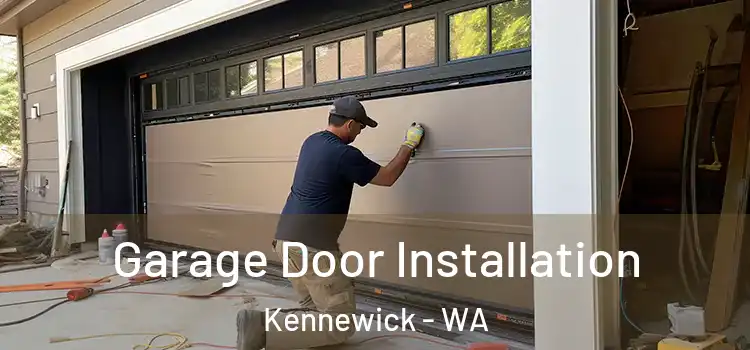  Garage Door Installation Kennewick - WA