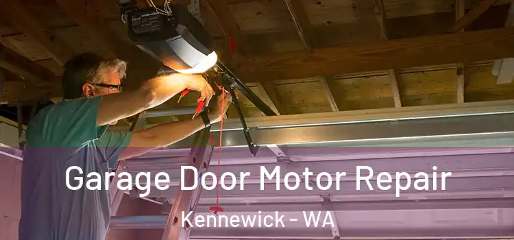  Garage Door Motor Repair Kennewick - WA