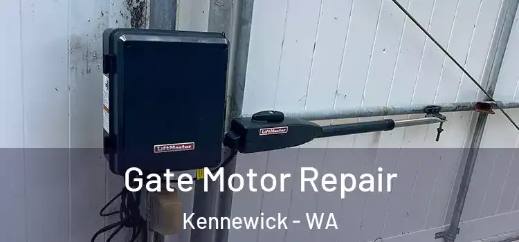  Gate Motor Repair Kennewick - WA
