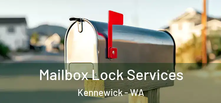 Mailbox Lock Services Kennewick - WA