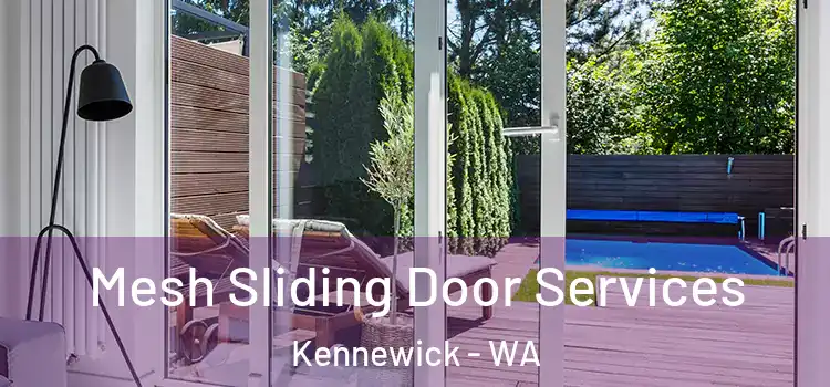  Mesh Sliding Door Services Kennewick - WA