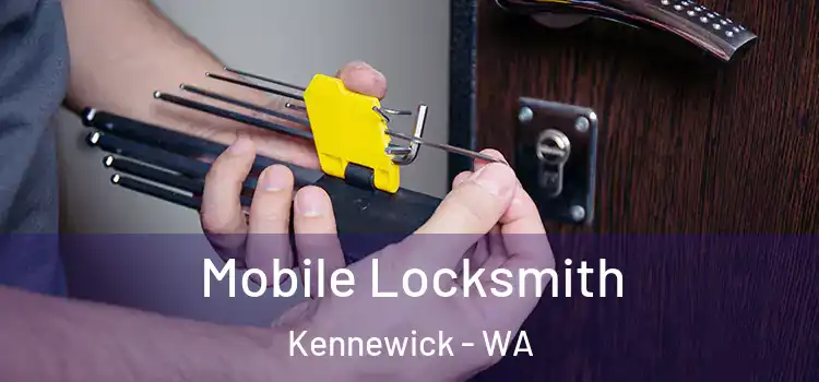  Mobile Locksmith Kennewick - WA