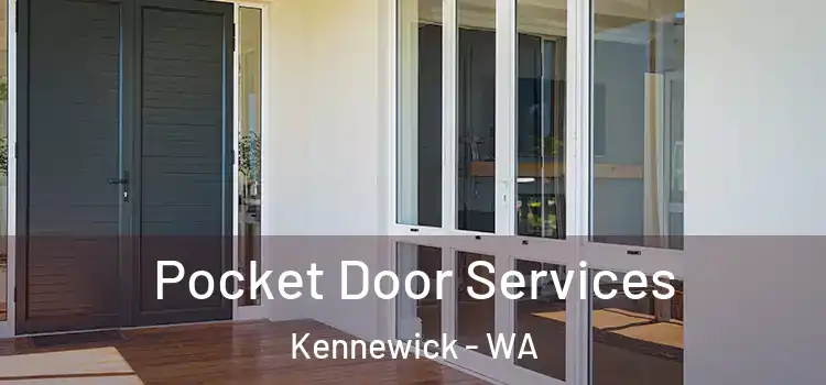 Pocket Door Services Kennewick - WA