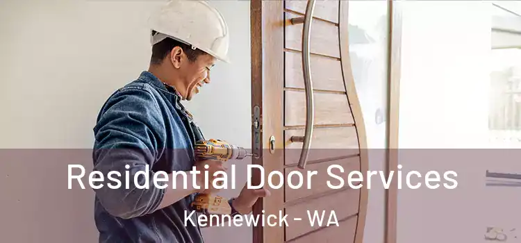  Residential Door Services Kennewick - WA