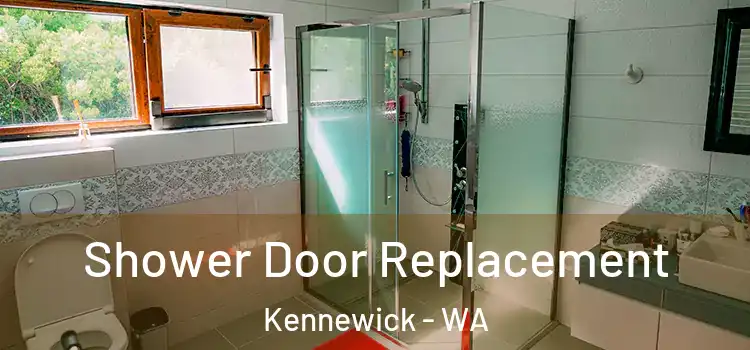 Shower Door Replacement Kennewick - WA